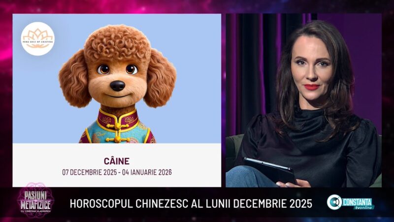Horoscopul chinezesc al lunii decembrie 2025, „Pasiuni Metafizice” cu Cristina Vladimirov