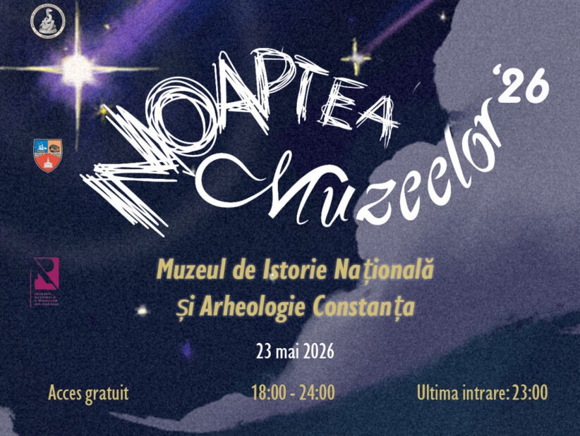 Poster de eveniment: Noapte cu stele la Muzeul de Istorie Națională și Arheologie Constanța, 23 mai 2026, 18:00–24:00, intrare gratuită, ultimă intrare 23:00.