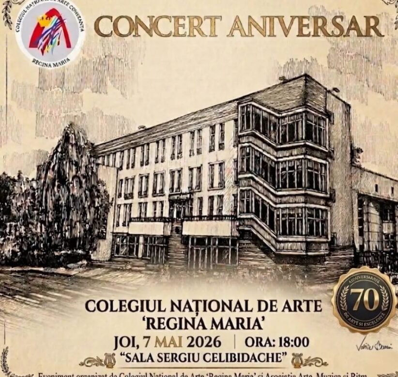Poster advertising the 70th anniversary concert for Colegiul Național de Artă 'Regina Maria', May 7, 2026, 18:00, at Sala Sergiu Celibidache; features a sketch of a building and a circular logo in the corner.