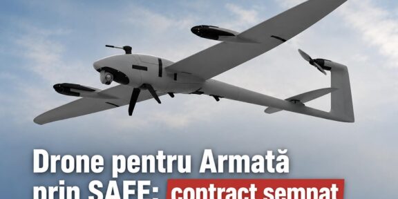 Drone in flight against a cloudy sky with Romanian text overlaid: 'Drone pentru Armată prin SAFE: contract semnat' indicating a military drone contract announcement.