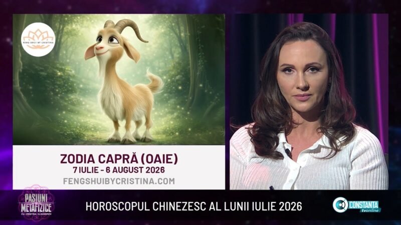 Horoscopul chinezesc al lunii iulie 2026, „Pasiuni Metafizice” cu Cristina Vladimirov