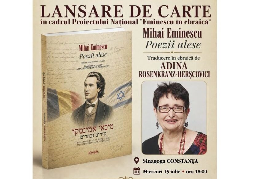 Lansare specială la Constanța! Versurile lui Eminescu, într-o ediție în limba ebraică