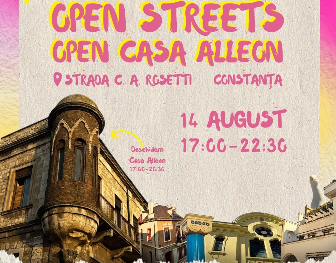 Strada C.A. Rosetti devine pietonală pentru o seară, iar Casa Alleon își deschide porțile pentru constănțeni